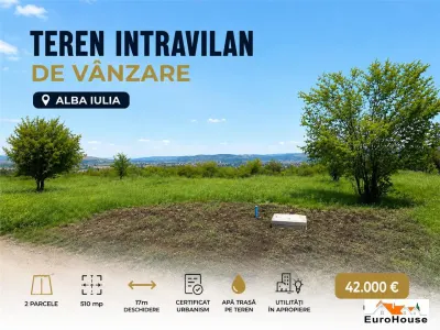 Teren Intravilan De Vanzare I 510mp I Vedere Panoramica I 2 Parcele - Alba Iulia